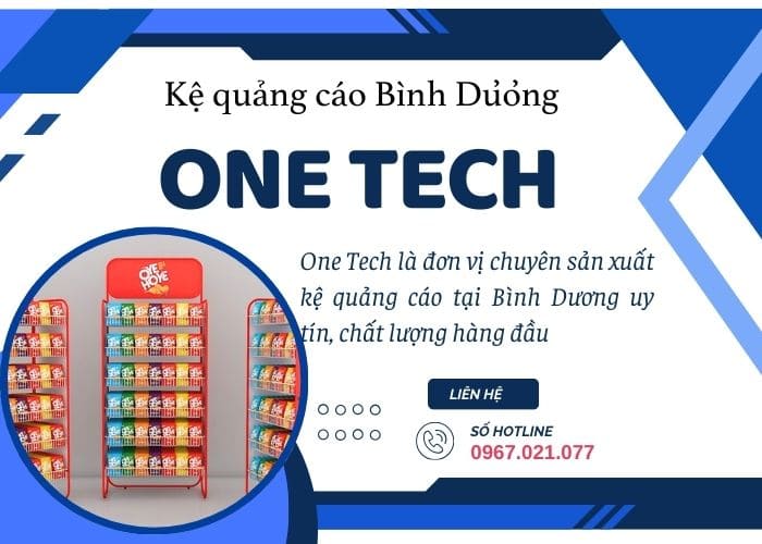 One Tech - Đơn vị cung cấp kệ quảng cáo Bình Dương