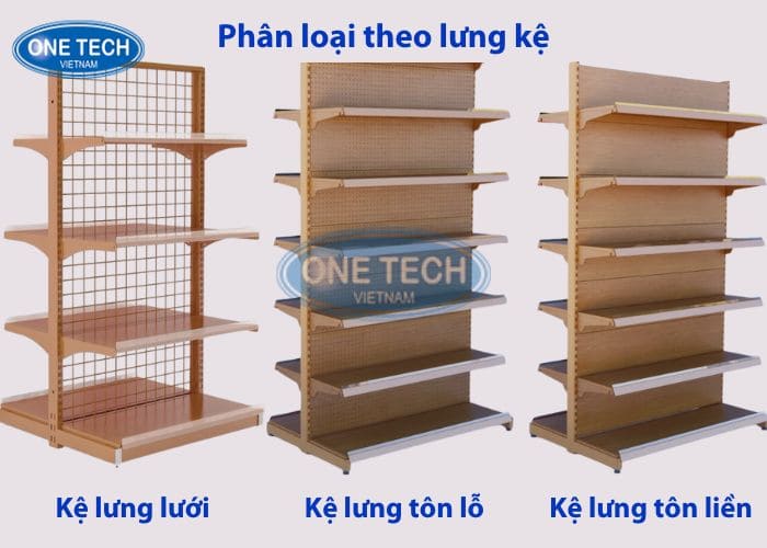 Phân loại kệ siêu thị vân gỗ theo lưng kệ 